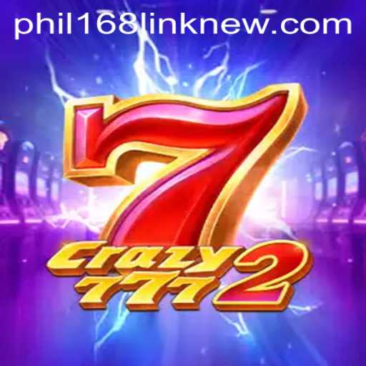 Discover the Thrills of Crazy7772 with PHIL168 New Link