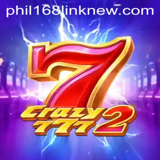 Discover the Thrills of Crazy7772 with PHIL168 New Link