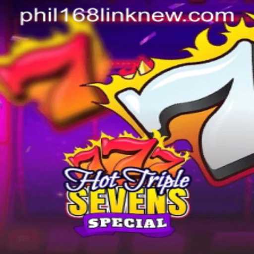 Experience the Thrill with HotTripleSevensSpecial and Discover PHIL168 New Link